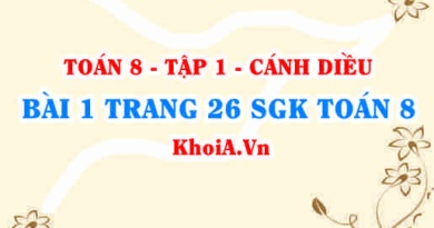 Bài 1 trang 26 SGK Toán 8 tập 1 Cánh Diều